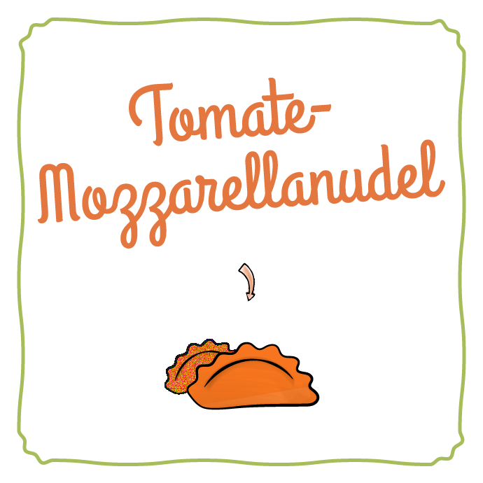 [S-07] Tomate-Mozzarella Nudel