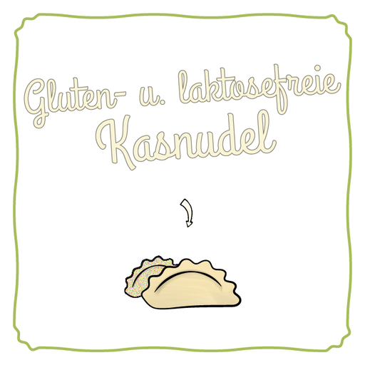 [S-11] Gluten- & Laktosefreie Kasnudel