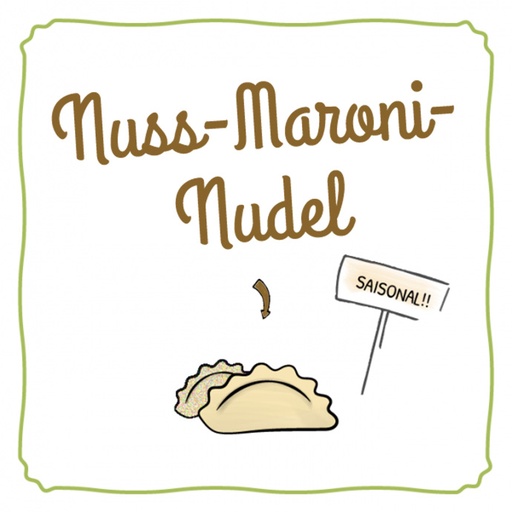 [S-17] Nuss-Maroni Nudel